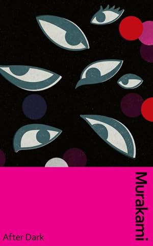 Seller image for After Dark: Murakami's atmospheric masterpiece, now in a deluxe gift edition (Murakami Collectible Classics) for sale by Rheinberg-Buch Andreas Meier eK