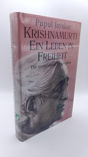 Krishnamurti Ein Leben in Freiheit, die autorisierte Biographie