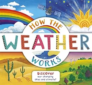 Immagine del venditore per How the Weather Works venduto da WeBuyBooks