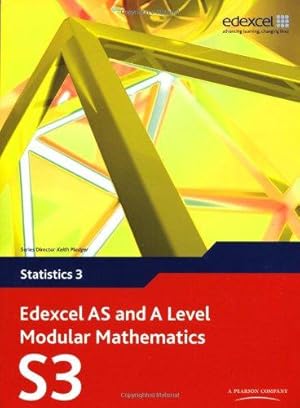 Imagen del vendedor de Edexcel AS and A Level Modular Mathematics - Statistics 3 a la venta por WeBuyBooks