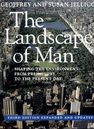 Bild des Verkufers fr The Landscape of Man: Shaping the Environment from Prehistory to the Present Day zum Verkauf von WeBuyBooks