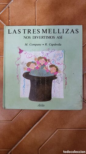 Seller image for LAS TRES MELLIZAS NOS DIVERTIMOS ASI for sale by Trotalibros LIBRERA LOW COST
