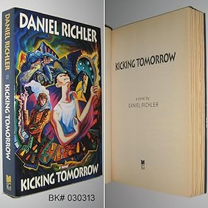 Seller image for Kicking Tomorrow for sale by Alex Simpson