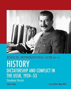 Image du vendeur pour Pearson Edexcel International GCSE (9-1) History: Dictatorship and Conflict in the USSR, 1924  53 Student Book mis en vente par WeBuyBooks