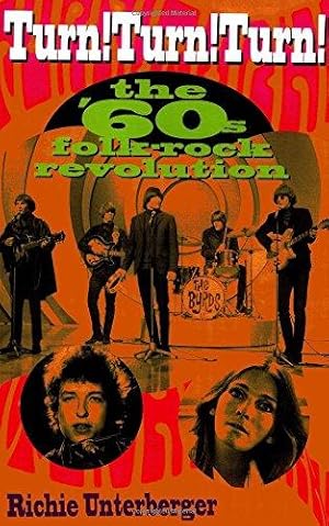 Seller image for Richie Unterberger: Turn] Turn] Turn] - The '60s Folk-Rock Revolution for sale by WeBuyBooks