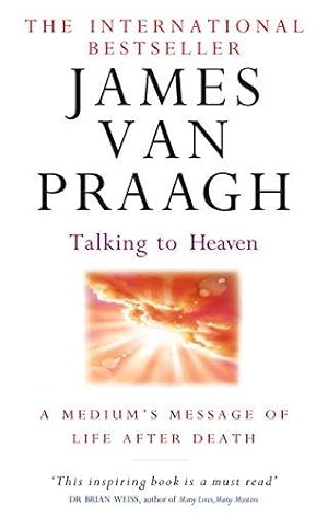 Imagen del vendedor de Talking To Heaven: A medium's message of life after death a la venta por WeBuyBooks