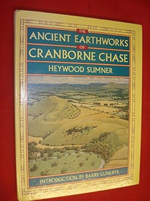 Seller image for The Ancient Earthworks of Cranborne Chase for sale by WeBuyBooks