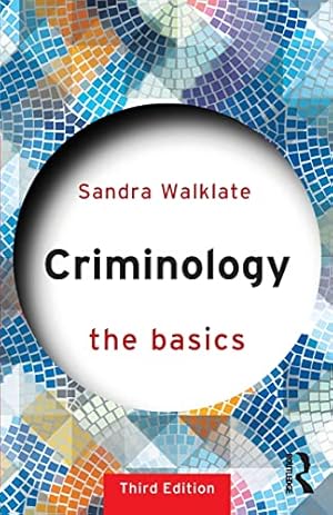 Bild des Verkufers fr Criminology: The Basics zum Verkauf von WeBuyBooks