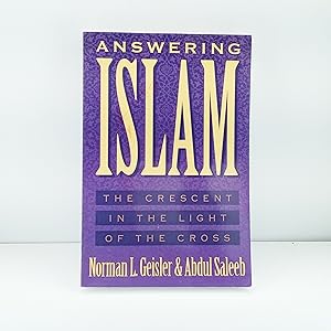 Imagen del vendedor de Answering Islam: The Crescent in Light of the Cross a la venta por Cat On The Shelf