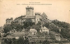 Postkarte Carte Postale 13505693 Prudhomat Chateau de Castelnau-Bretenoux Prudhomat
