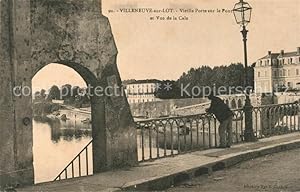 Postkarte Carte Postale 13506293 Villeneuve-sur-Lot Vieille Porte sur le Pont et Vue de la Cale V...