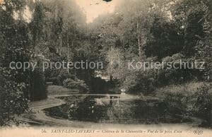 Postkarte Carte Postale 13552620 Saint-Leu-Taverny Chateau de la Chaumette Vue de la piece d eau