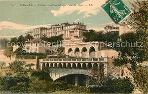 Postkarte Carte Postale 13551955 Cannes Alpes-Maritimes HÃ tel Continental et Pont du Rion