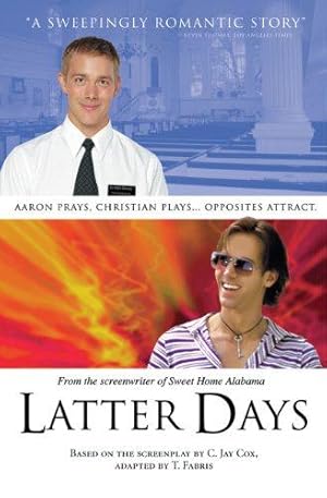 Seller image for Latter Days : a Novel, Based on the Screenplay for sale by WeBuyBooks