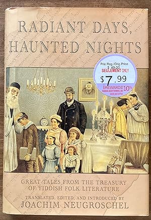 Radiant Days, Haunted Nights: Great Tales from the Treasury of Yiddish Folk Literature