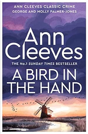 Image du vendeur pour A Bird in the Hand (George and Molly Palmer-Jones, 1) mis en vente par WeBuyBooks
