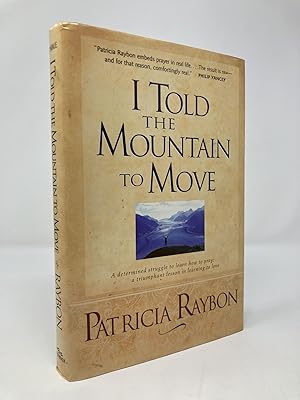 Imagen del vendedor de I Told the Mountain to Move a la venta por Southampton Books