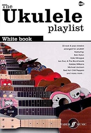 Image du vendeur pour The Ukulele Playlist: White Book [The Ukulele Playlist] mis en vente par WeBuyBooks