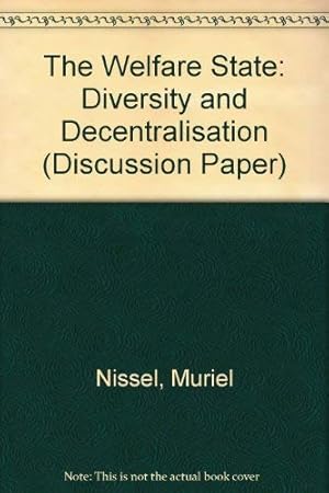 Bild des Verkufers fr The Welfare State: Diversity and Decentralisation: 2 (Discussion Paper) zum Verkauf von WeBuyBooks