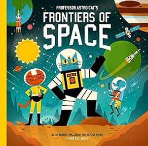 Seller image for Professor Astro Cat's Frontiers of Space for sale by WeBuyBooks