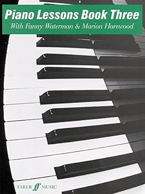 Bild des Verkufers fr Piano Lessons Book 3 zum Verkauf von WeBuyBooks