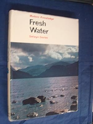 Seller image for Fresh Water (Modern Knowledge S.) for sale by WeBuyBooks