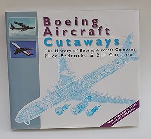 Bild des Verkufers fr Boeing Aircraft Cutaways. The History of Boeing Aircraft Company zum Verkauf von Der Buchfreund