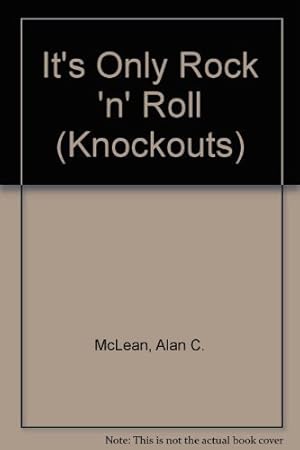 Image du vendeur pour It's Only Rock 'n' Roll (Knockouts S.) mis en vente par WeBuyBooks