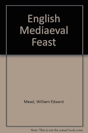 Seller image for English Mediaeval Feast for sale by WeBuyBooks