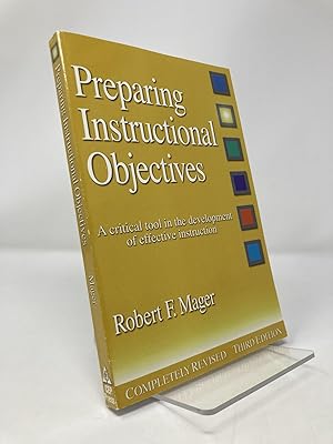 Bild des Verkufers fr Preparing Instructional Objectives: A Critical Tool in the Development of Effective Instruction zum Verkauf von Southampton Books