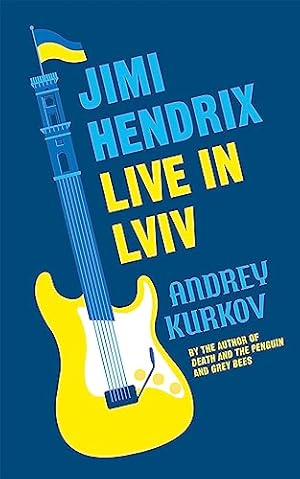 Bild des Verkufers fr Jimi Hendrix Live in Lviv: Longlisted for the International Booker Prize 2023 zum Verkauf von WeBuyBooks