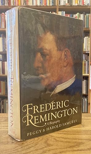 Image du vendeur pour Frederic Remington _ A Biography mis en vente par San Francisco Book Company