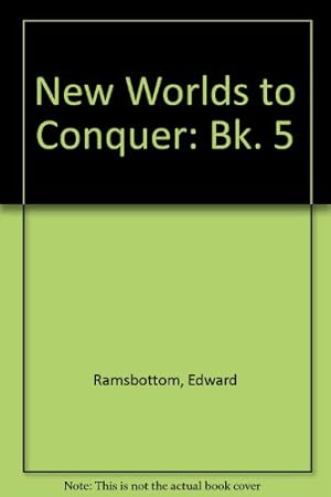 Seller image for New Worlds to Conquer: Bk. 5 for sale by WeBuyBooks