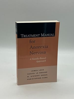 Bild des Verkufers fr Treatment Manual for Anorexia Nervosa A Family-Based Approach zum Verkauf von True Oak Books