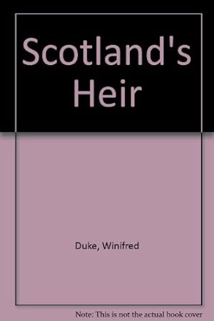 Imagen del vendedor de Scotland's Heir a la venta por WeBuyBooks