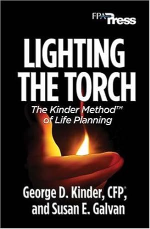 Bild des Verkufers fr Lighting the Torch: The Kinder Method(TM) of Life Planning zum Verkauf von WeBuyBooks