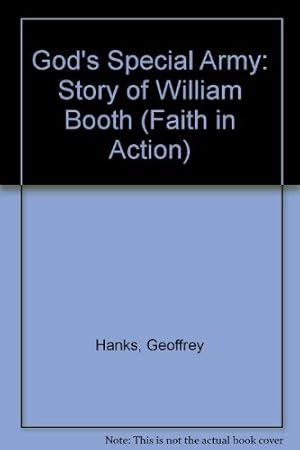 Imagen del vendedor de God's Special Army: Story of William Booth (Faith in Action) a la venta por WeBuyBooks