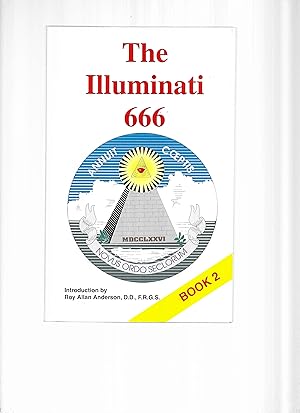 Imagen del vendedor de THE ILLUMINATI 666. Book 2. Introduction By Roy Allan Anderson, D.D., F.R.G.S. a la venta por Chris Fessler, Bookseller