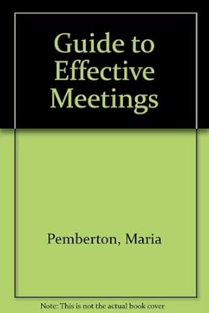 Bild des Verkufers fr Guide to Effective Meetings zum Verkauf von WeBuyBooks