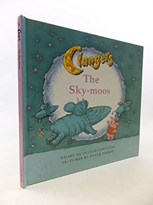 Bild des Verkufers fr Clangers 4: Sky Moos: No.4 zum Verkauf von WeBuyBooks