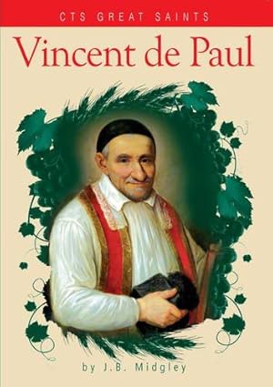 Bild des Verkufers fr Vincent de Paul (Great Saints) zum Verkauf von WeBuyBooks