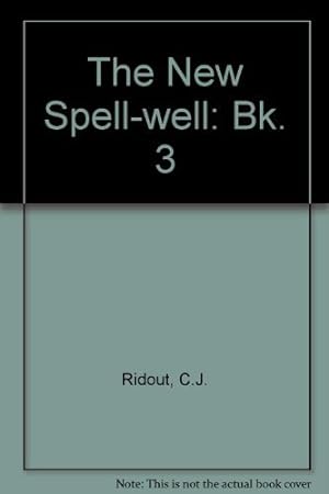 Seller image for The New Spell-well: Bk. 3 for sale by WeBuyBooks