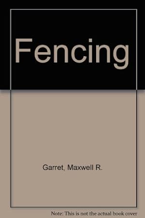 Imagen del vendedor de Fencing a la venta por WeBuyBooks