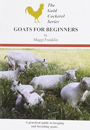 Immagine del venditore per Goats for Beginners venduto da WeBuyBooks