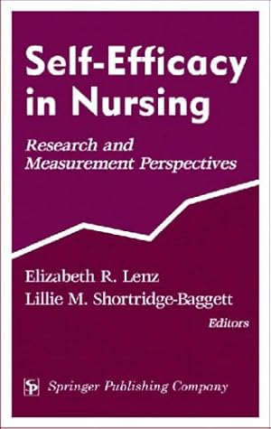 Seller image for Self-efficacy in Nursing: Research and Measurement Perspectives for sale by WeBuyBooks