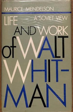 Imagen del vendedor de Life and Work of Walt Whitman: A Soviet View a la venta por WeBuyBooks