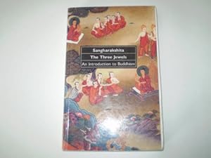 Imagen del vendedor de The Three Jewels: Introduction to Buddhism a la venta por WeBuyBooks