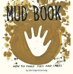 Bild des Verkufers fr Mud Book: How to Make Pies and Cakes: 1 zum Verkauf von WeBuyBooks
