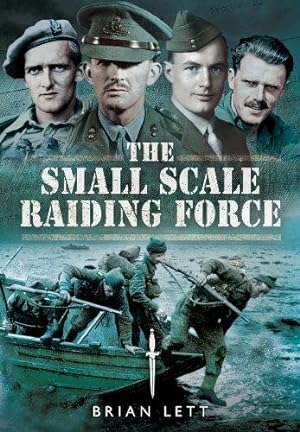 Seller image for The Small Scale Raiding Force for sale by WeBuyBooks