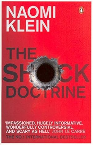 Imagen del vendedor de The Shock Doctrine: The Rise of Disaster Capitalism a la venta por WeBuyBooks 2